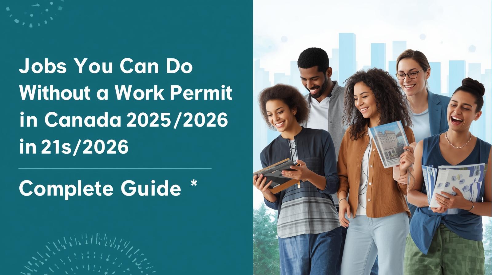 Jobs You Can Do Without a Work Permit in Canada